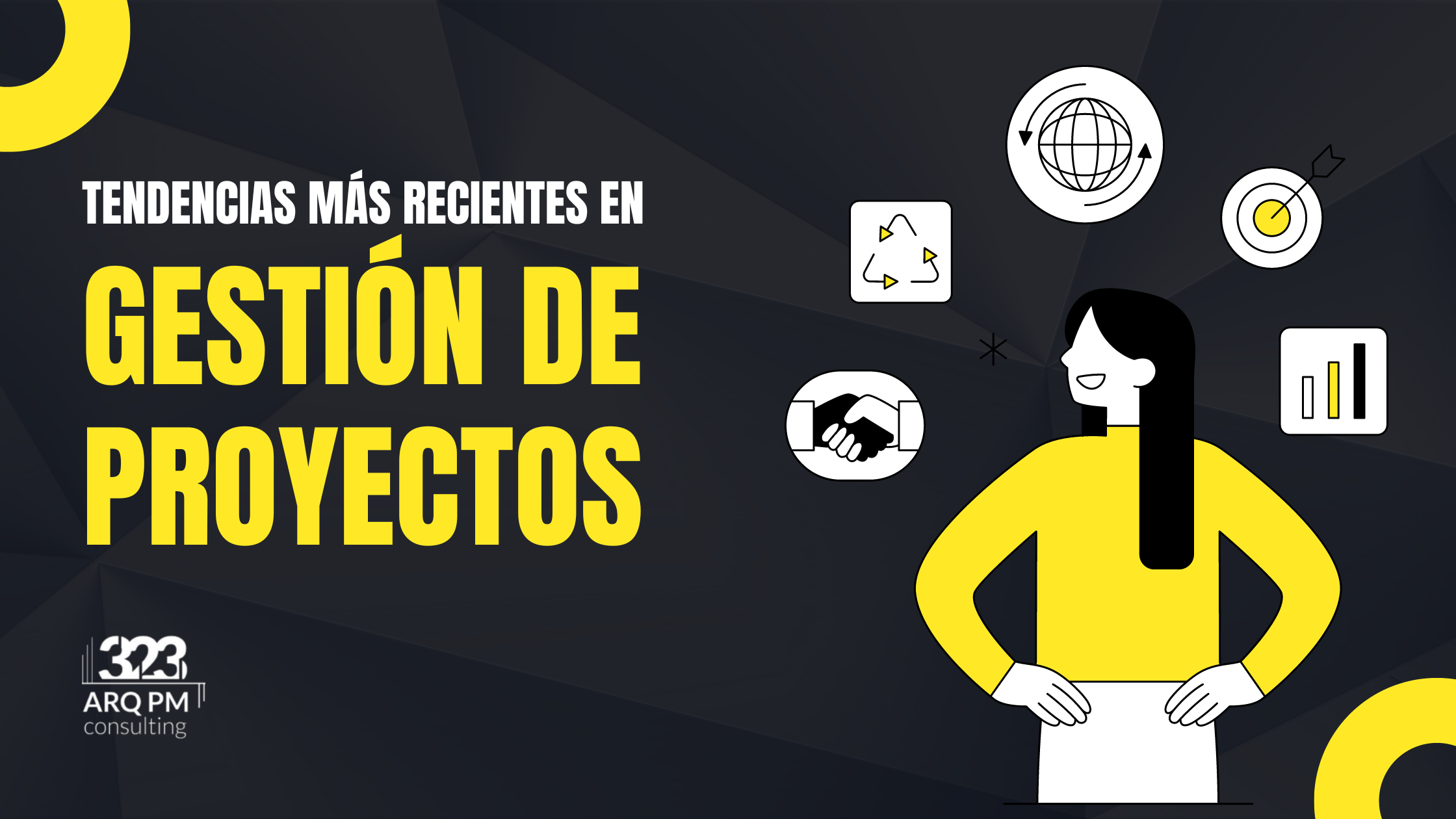 Tendencias más recientes en Gestión de Proyectos